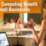 Cloud Computing Benefit Small Businesses