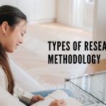 Types of Research Methodology